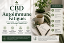 CBD for Autoimmune Fatigue: Cytokines, HPA Exhaustion, and Neuroinflammation 2027 | PureCraft CBD