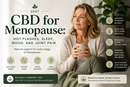 CBD for Menopause: Hot Flashes, Sleep, Mood, and Joint Pain 2027 | PureCraft CBD