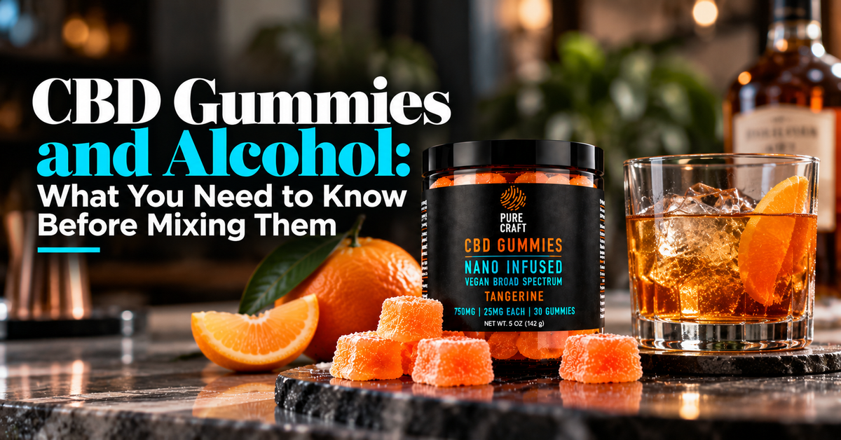 CBD Gummies and Alcohol: What You Need to Know Before Mixing Them