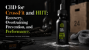 CBD for CrossFit and HIIT: Recovery, Overtraining Prevention, and Performance | PureCraft CBD