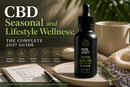 CBD Seasonal and Lifestyle Wellness: The Complete 2027 Guide | PureCraft CBD