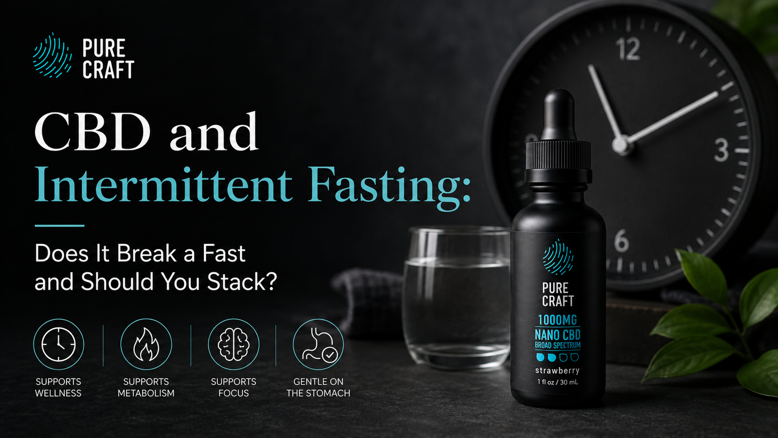 CBD and Intermittent Fasting: Does It Break a Fast and Should You Stack? | PureCraft CBD